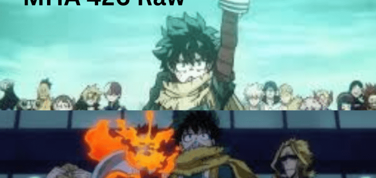 Key characters from My Hero Academia engaged in intense action scenes, hinting at the thrilling developments in MHA 426 Raw